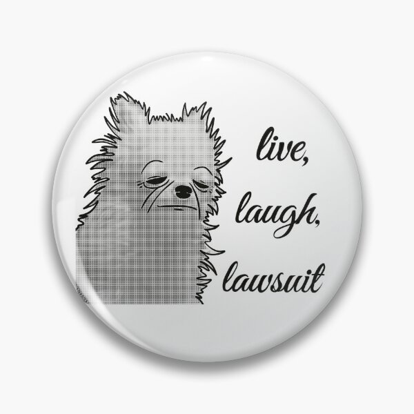 Item preview, Live, laugh, lawsuit designed and sold by MelodyMaria.