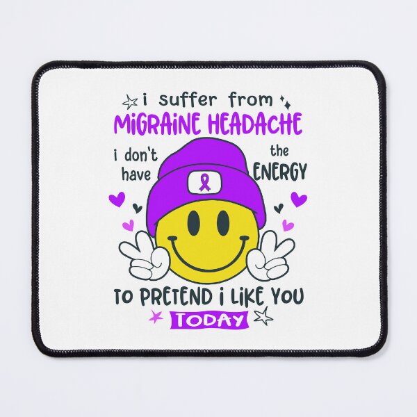 Item preview, I suffer from Migraine Headache i do not have the ENERGY to pretend i like you TODAY designed and sold by KatMercerr.