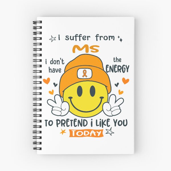 Item preview, I suffer from MS i do not have the ENERGY to pretend i like you TODAY designed and sold by KatMercerr.