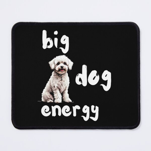 Item preview, Big Maltipoo Energy designed and sold by Fredster1966.