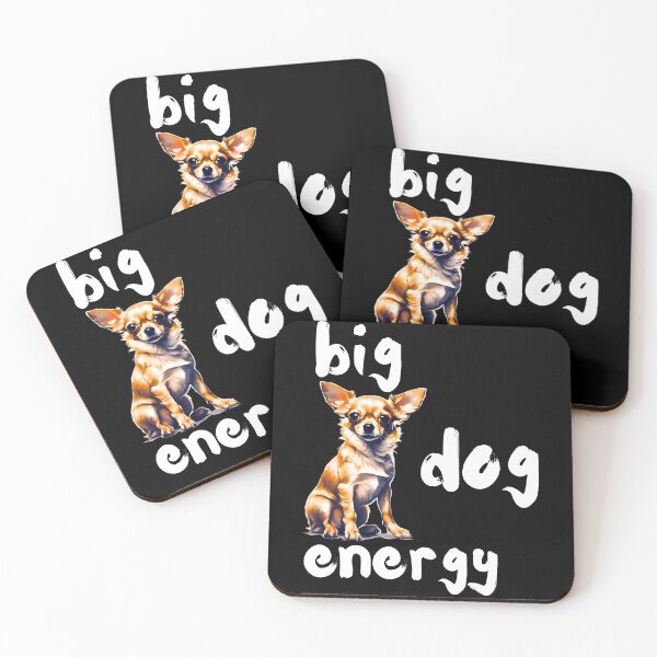 Item preview, Big Chihuahua Energy designed and sold by Fredster1966.