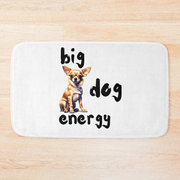 Item preview, Big Chihuahua Energy designed and sold by Fredster1966.
