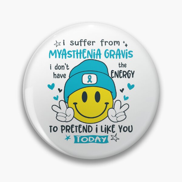 Item preview, I suffer from Myasthenia Gravis i do not have the ENERGY to pretend i like you TODAY designed and sold by KatMercerr.