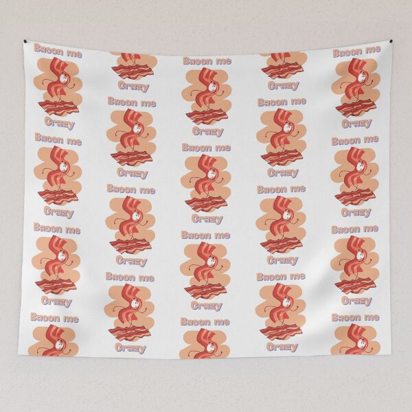 Item preview, Bacon me crazy daddy's joke designed and sold by wanessacreative.