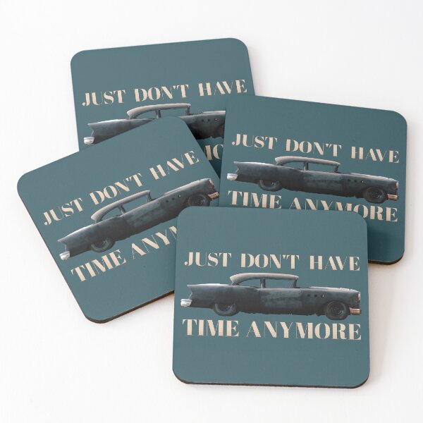 Item preview, JUST DON'T HAVE TIME ANYMORE designed and sold by SweetsAndSavary.