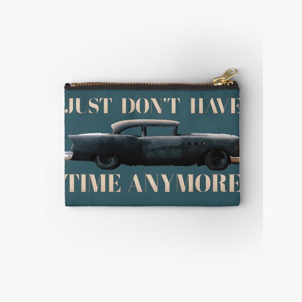 Item preview, JUST DON'T HAVE TIME ANYMORE designed and sold by SweetsAndSavary.
