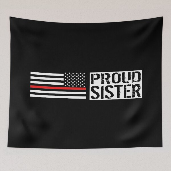 Item preview, Firefighter: Proud Sister (Black Flag, Red Line) designed and sold by Jared Davies.