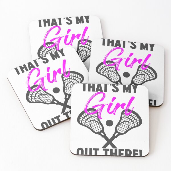 Item preview, Lacrosse Girl Lacrosse Woman That's My Girl Out there designed and sold by farhanhafeez.
