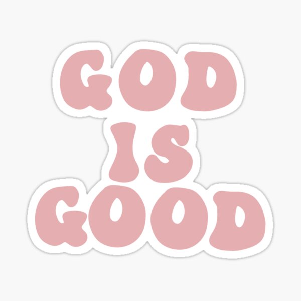 Item preview, GOd is good designed and sold by BlossomedArt.