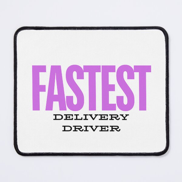 Item preview, Bold Fastest delivery driver of all time - Pink font 3 designed and sold by GraphikKreative.