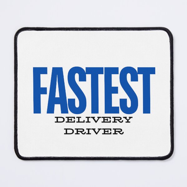 Item preview, Bold Fastest delivery driver of all time - Blue font 3 designed and sold by GraphikKreative.