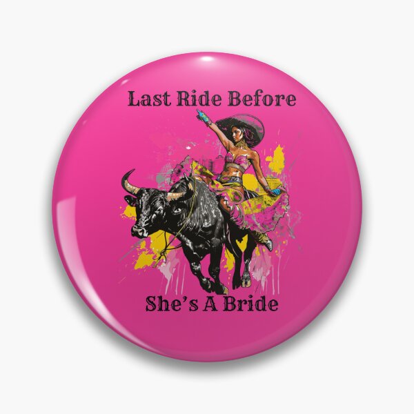 Item preview, One Last Rodeo: Last Ride Before She's A Bride designed and sold by Hlvargo.