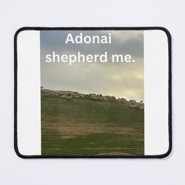Item preview, Adonai shepherd me Alfreidia designed and sold by Alfreidia Flowers.