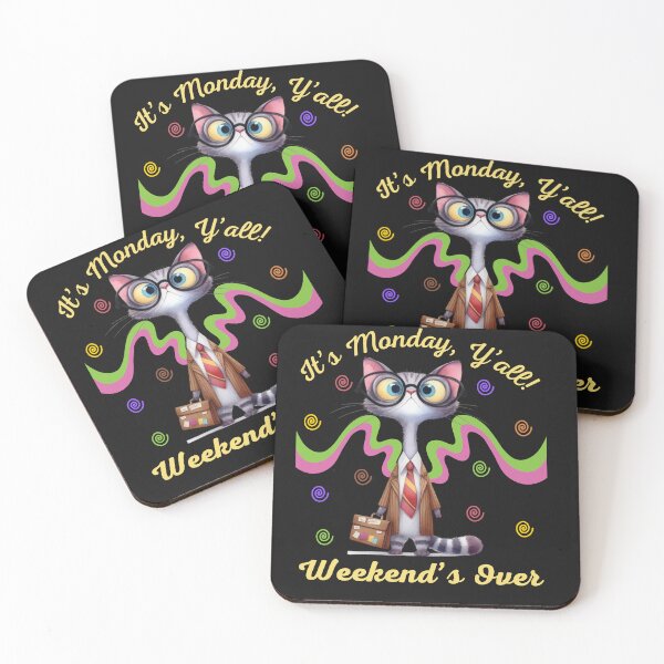 Item preview, Funny Cat It's Monday, Y'all! Weekend's Over designed and sold by AlienOccupation.