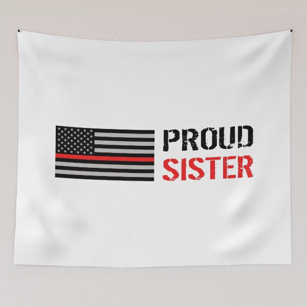 Item preview, Firefighter: Proud Sister (Black Flag, Red Line) designed and sold by Jared Davies.