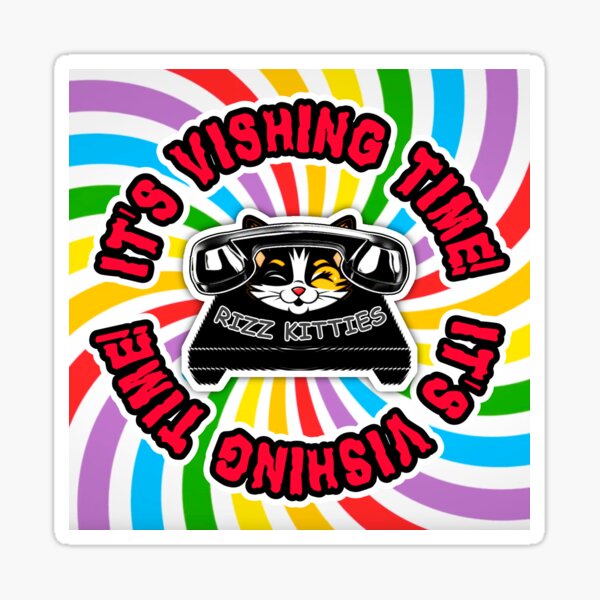 Item preview, Rizz Kitties - It's Vishing Time Rainbow Spiral - Pins, Stickers, and Magnets designed and sold by Ean Meyer.