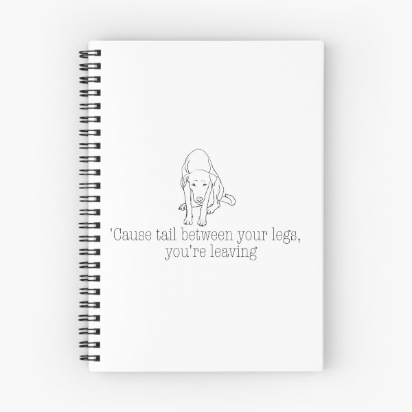 Item preview, The Black Dog Lyrics - Tail Between Legs You're Leaving designed and sold by Samantha Kelly.