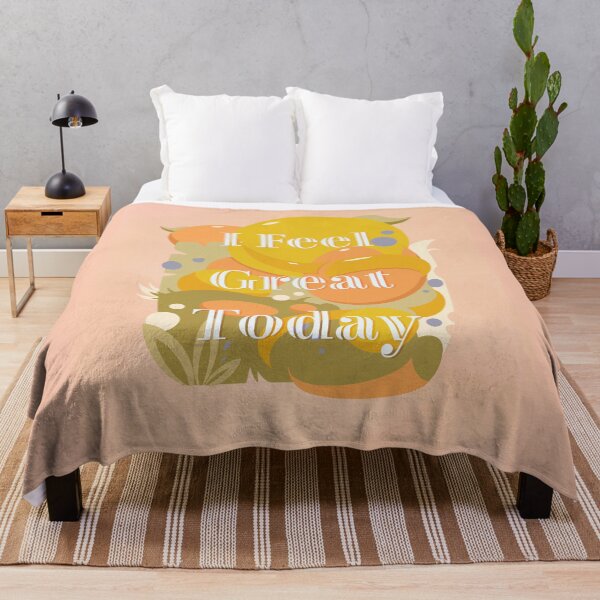Item preview, I feel great today designed and sold by Sacred Minds Studio.