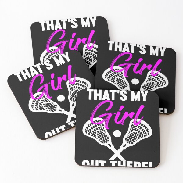 Item preview, Lacrosse Girl Lacrosse Woman That's My Girl Out there designed and sold by farhanhafeez.