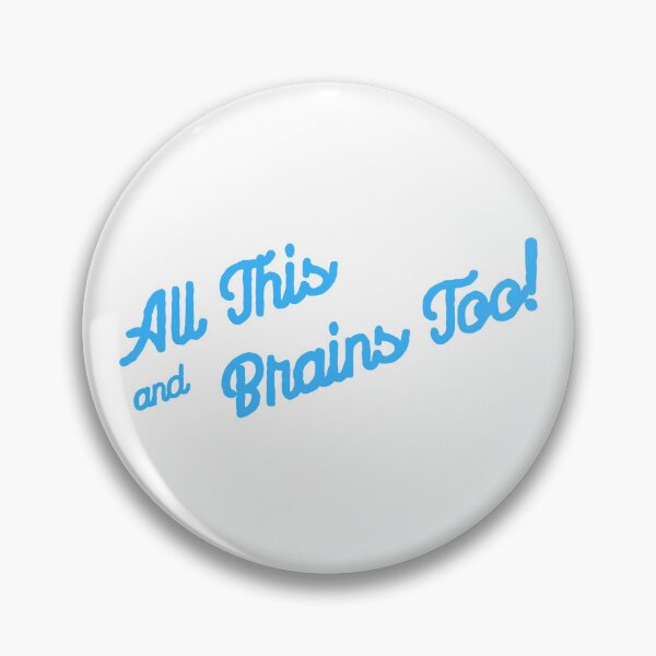 Item preview, All This and Brains Too! in Blue designed and sold by MayaInStem.
