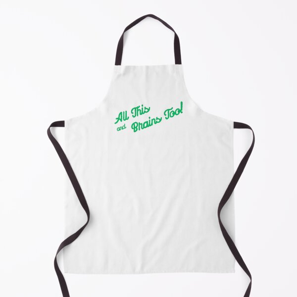 Item preview, All This and Brains Too! in Green designed and sold by MayaInStem.