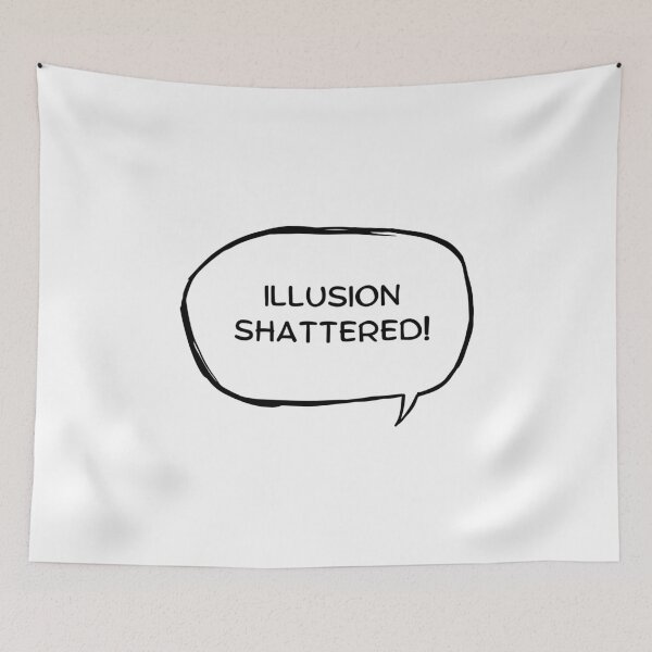 Item preview, raiden shogun illusion shattered quote designed and sold by renmei-studios.
