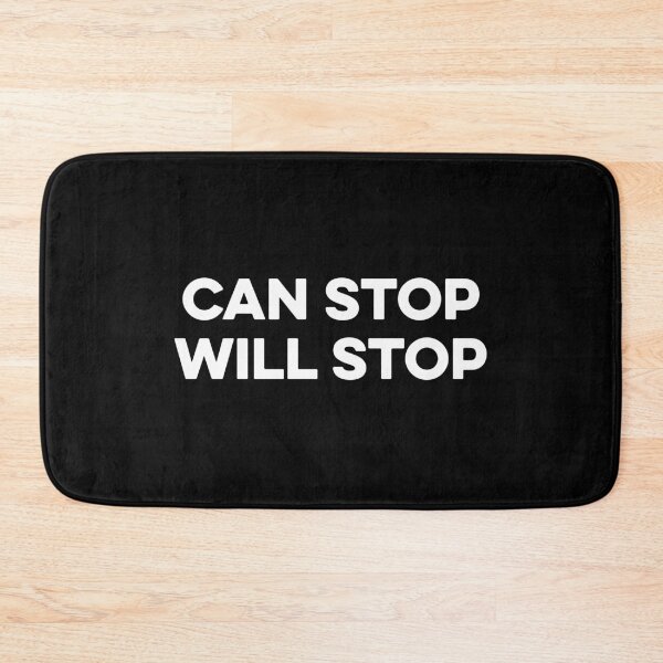 Item preview, CAN STOP WILL STOP designed and sold by zeviwanty.