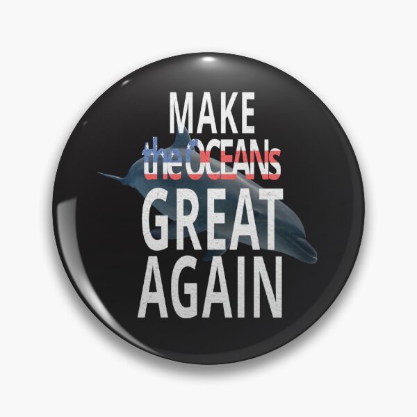 Item preview, Make the Oceans Great Again - Dolphin designed and sold by Gillesocean31.