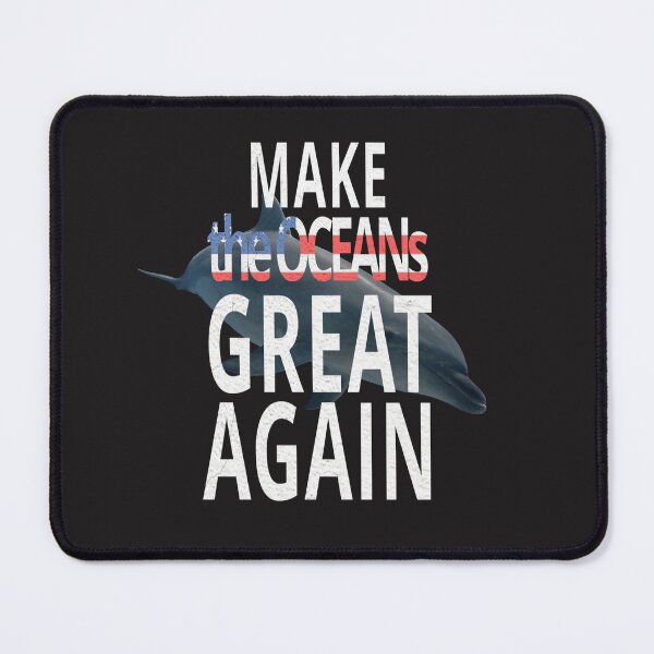 Item preview, Make the Oceans Great Again - Dolphin designed and sold by Gillesocean31.