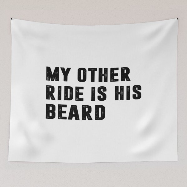 Item preview, MY OTHER RIDE IS HIS BEARD. BLACK DESIGN designed and sold by Rejiboustarts.