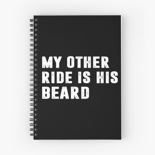 Item preview, MY OTHER RIDE IS HIS BEARD. WHITE DESIGN designed and sold by Rejiboustarts.