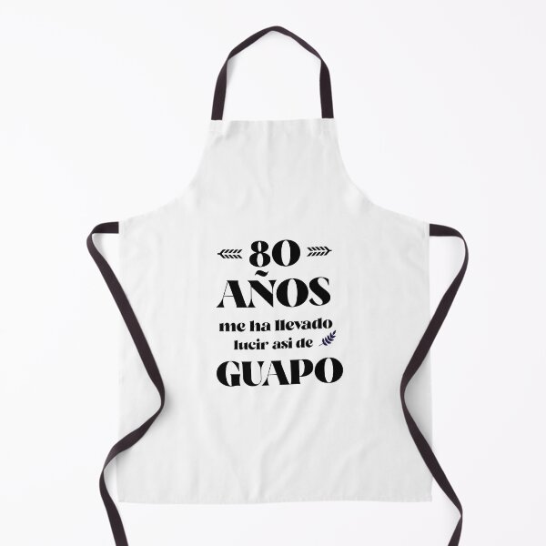 Item preview, 80 años me ha llevado lucir asi de guapo - Spanish version designed and sold by AldeaPod.