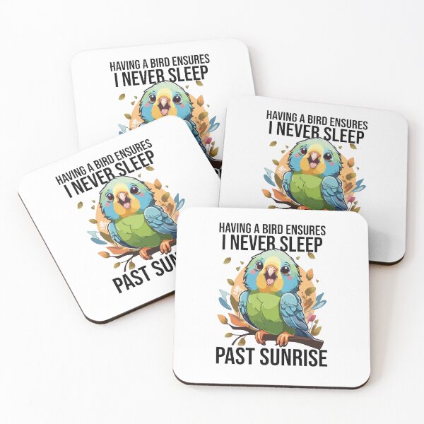 Item preview, Having a Bird Ensures I Never Sleep Past Sunrise Parakeet Cockatiel, Funny Parrot Bird Owner, Morning Alarm Clock designed and sold by Peculiarts.
