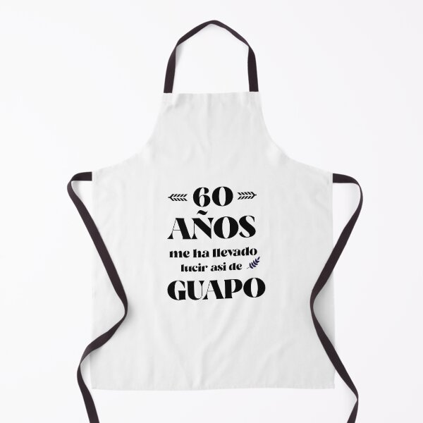 Item preview, 60 años me ha llevado lucir asi de guapo - Spanish version designed and sold by AldeaPod.