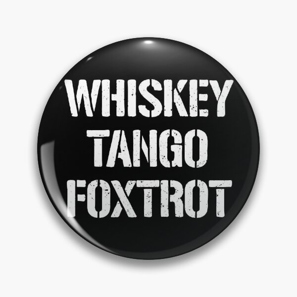 Item preview, Whiskey Tango Foxtrot - WTF designed and sold by dantixebiana.