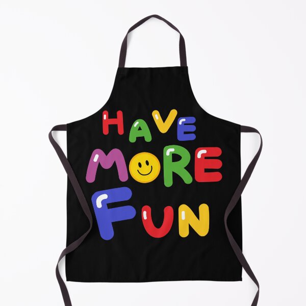 Item preview, HAVE MORE FUN designed and sold by zzzozzo.