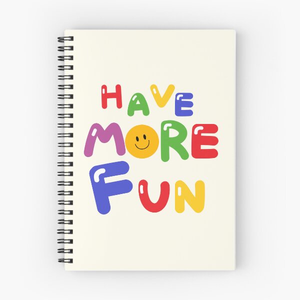 Item preview, HAVE MORE FUN designed and sold by zzzozzo.