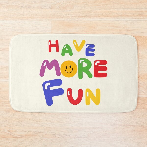 Item preview, HAVE MORE FUN designed and sold by zzzozzo.