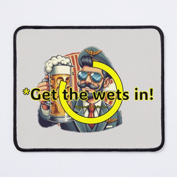 Item preview, Get the WETS in! designed and sold by Buckers Apparel & Gizits.