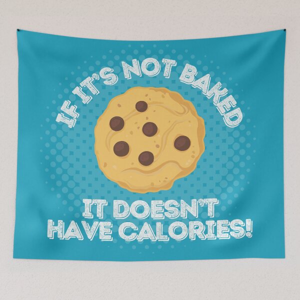 Item preview, "If It's Not Baked, It Doesn't Have Calories" Dark. diet humor shirt, funny gift for mom designed and sold by Brudy-R.