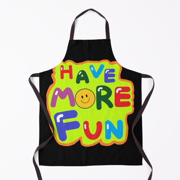 Item preview, HAVE MORE FUN designed and sold by zzzozzo.