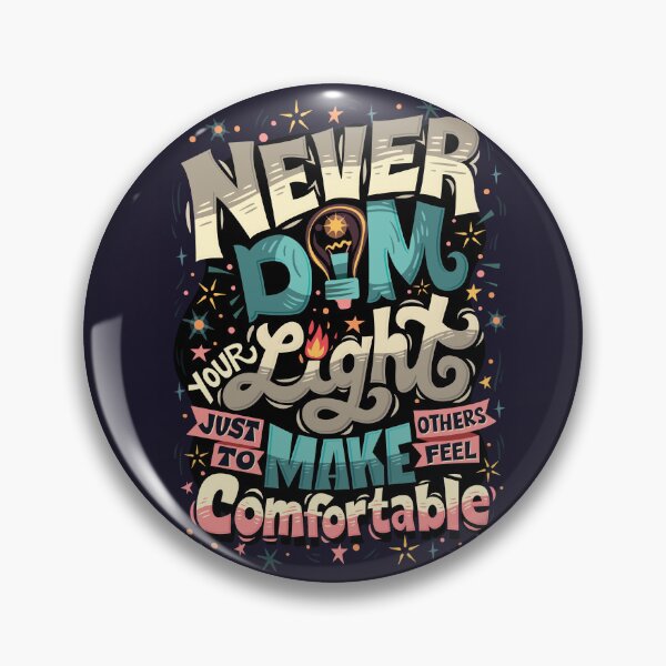 Item preview, Never Dim Your Light designed and sold by Risa Rodil.
