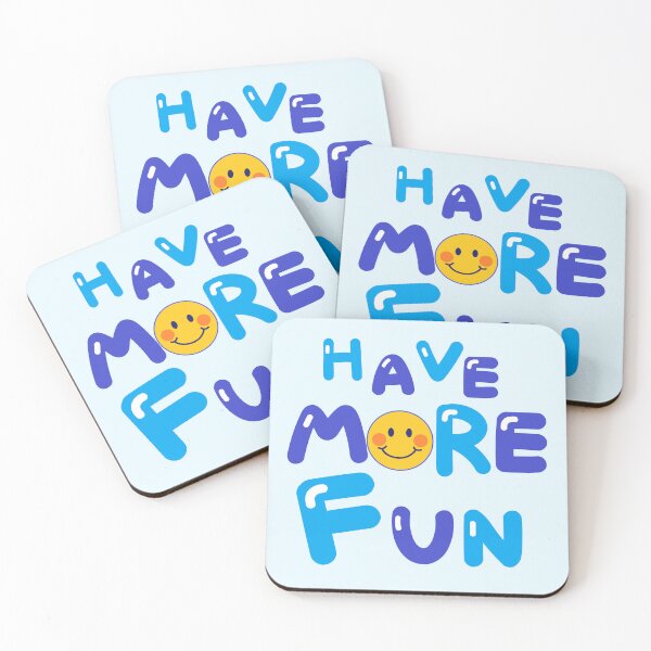 Item preview, HAVE MORE FUN designed and sold by zzzozzo.