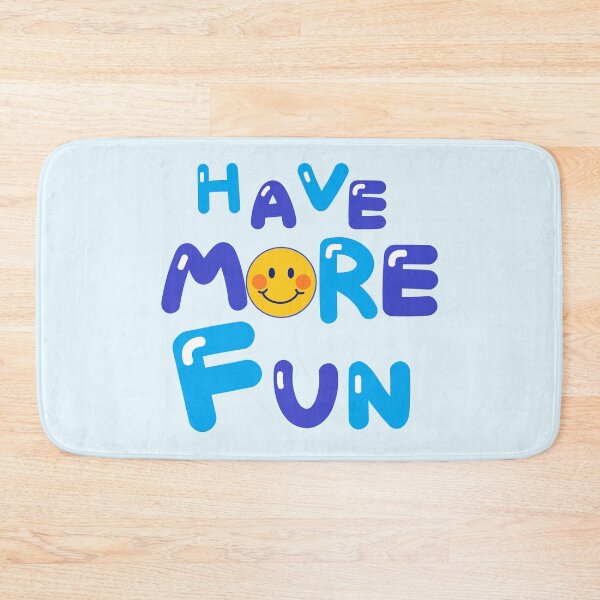 Item preview, HAVE MORE FUN designed and sold by zzzozzo.
