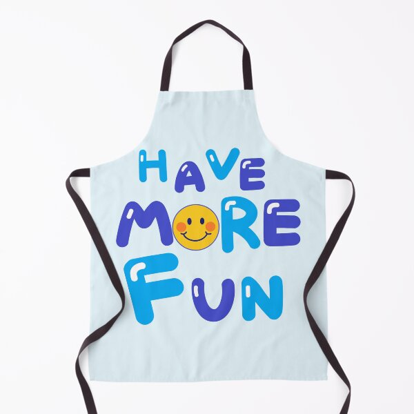 Item preview, HAVE MORE FUN designed and sold by zzzozzo.