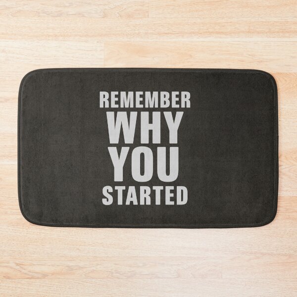 Item preview, REMEMBER WHY YOU STARTED designed and sold by Szafranscy Art Studio.
