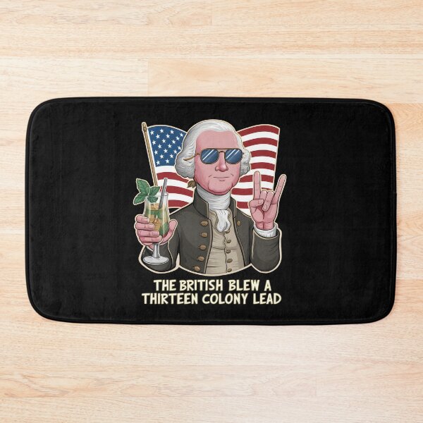 Item preview, The British Blew a 13 Colony Lead Funny 4th Of July designed and sold by HeadTurningArt.