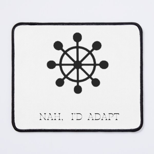 Item preview, "Nah, I'd Adapt" 2 designed and sold by Swansparrow.