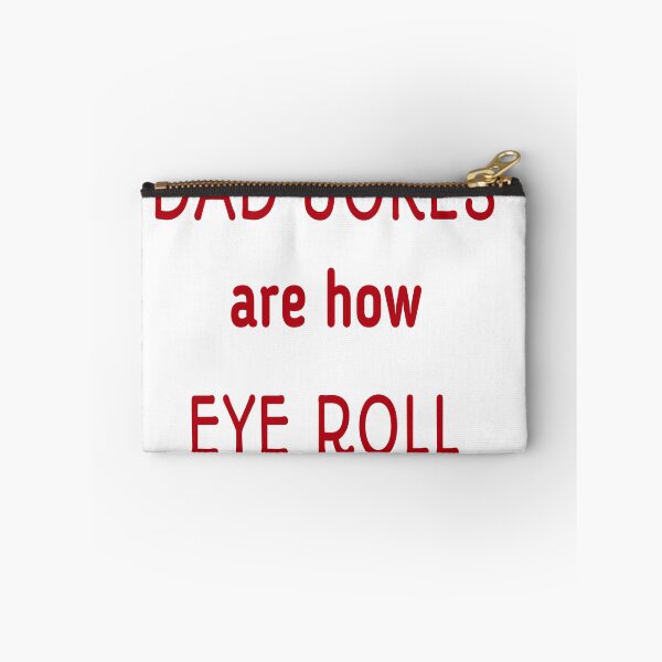 Item preview, dad jokes are how eye roll  designed and sold by MKshoper.