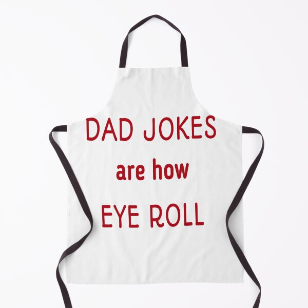 Item preview, dad jokes are how eye roll designed and sold by MKshoper.